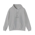 Inspirational Script Hoodie — "I Loved You At Your Darkest"