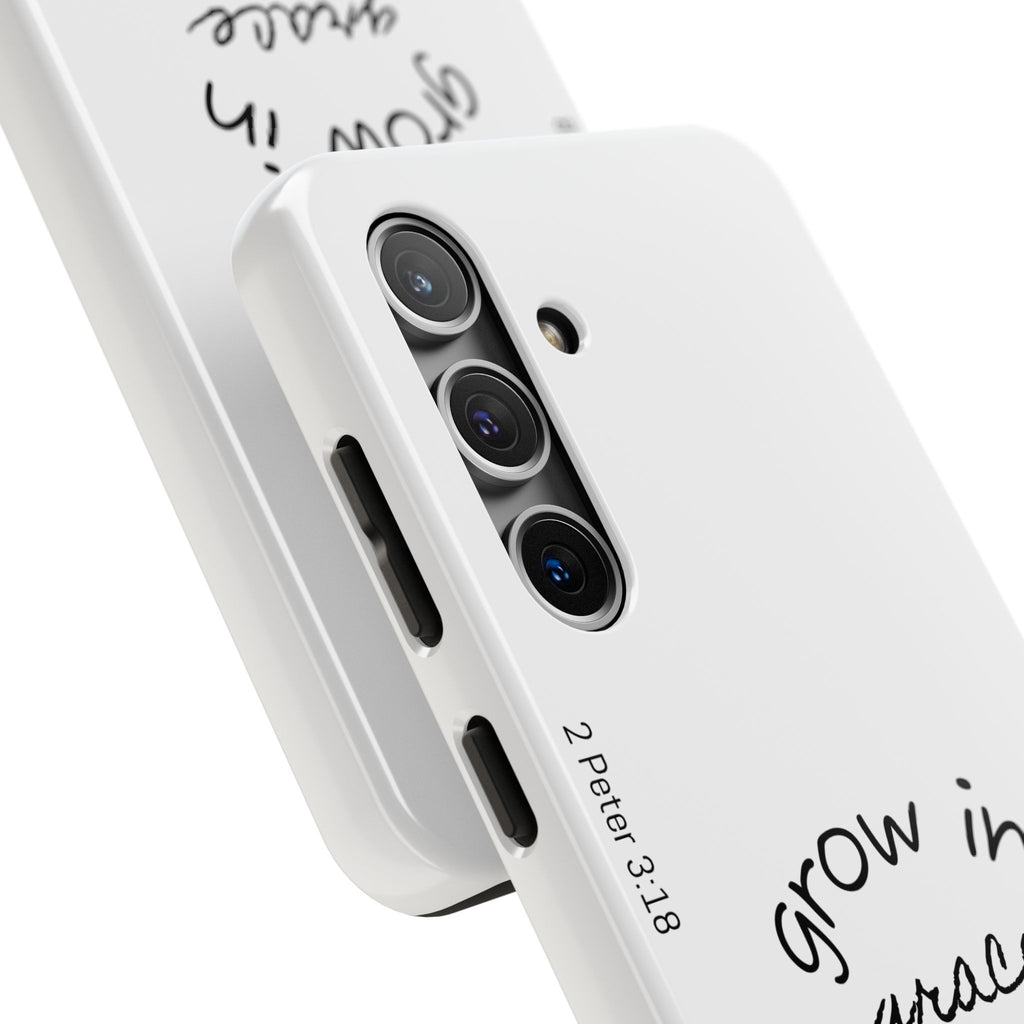 Tough Phone Case - Grow in Grace