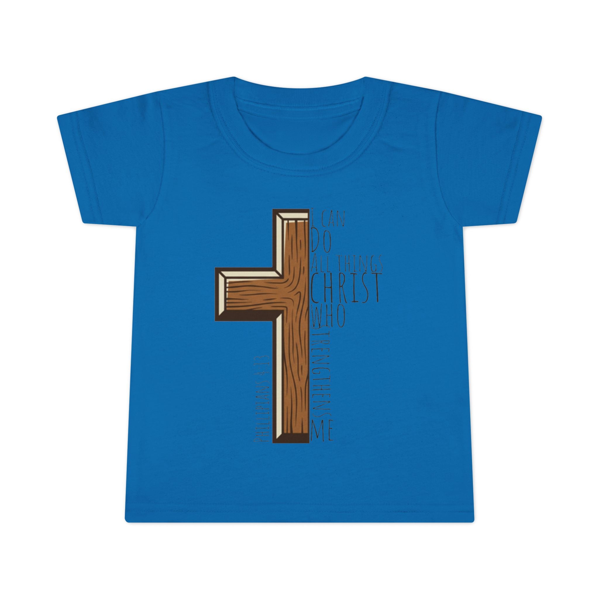 Toddler T-shirt - I can do all things