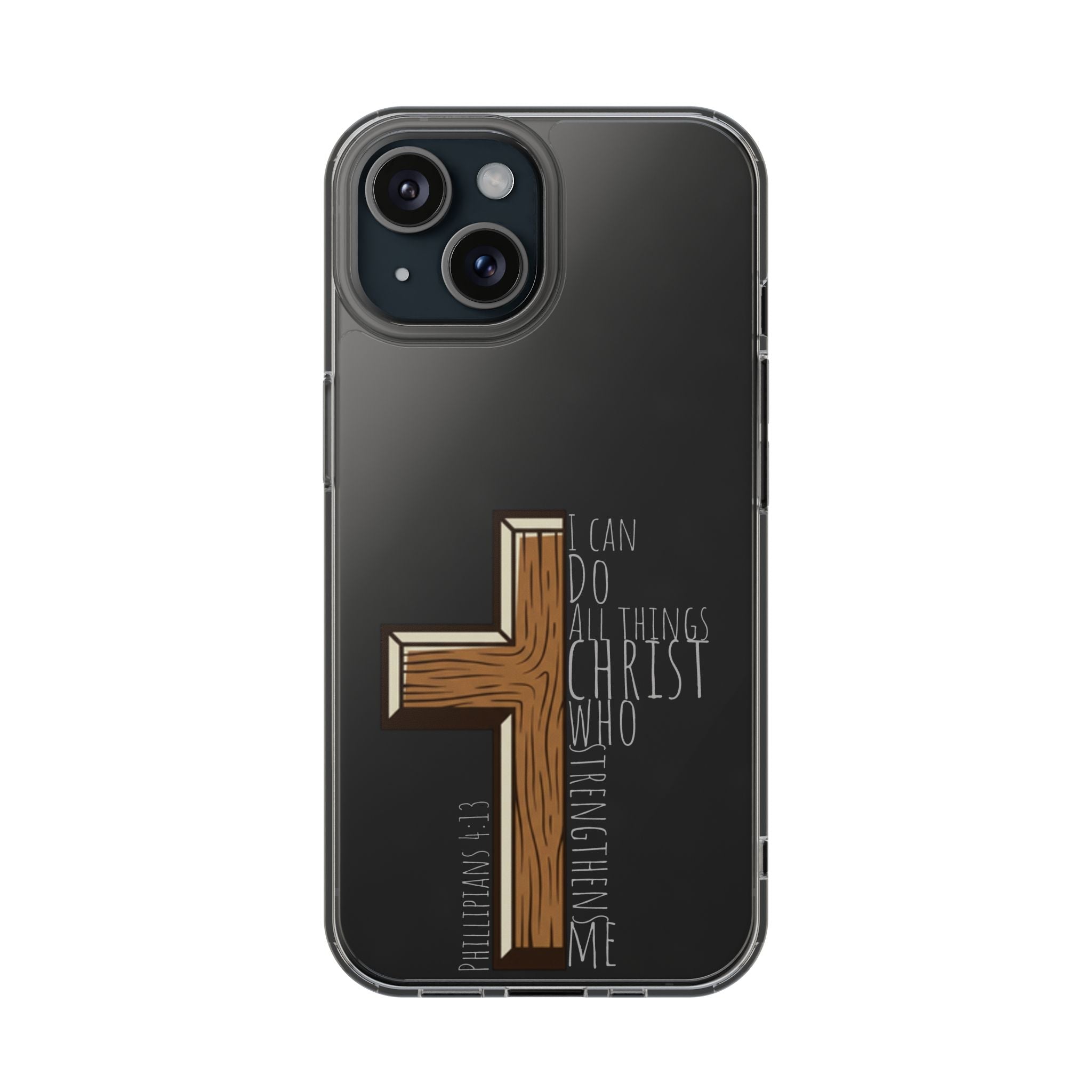 Clear Impact-Resistant Case - I Can Do All Things