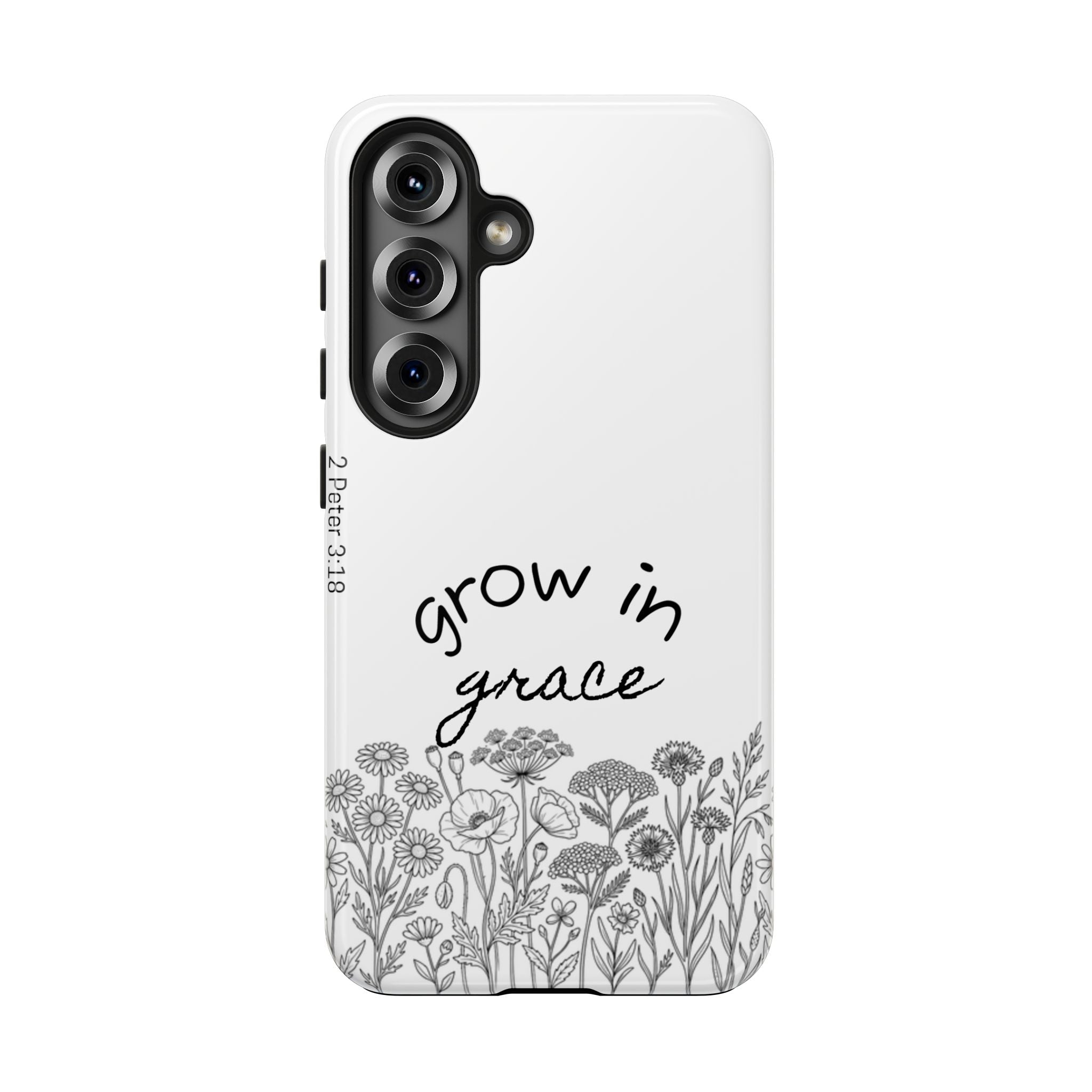 Tough Phone Case - Grow in Grace