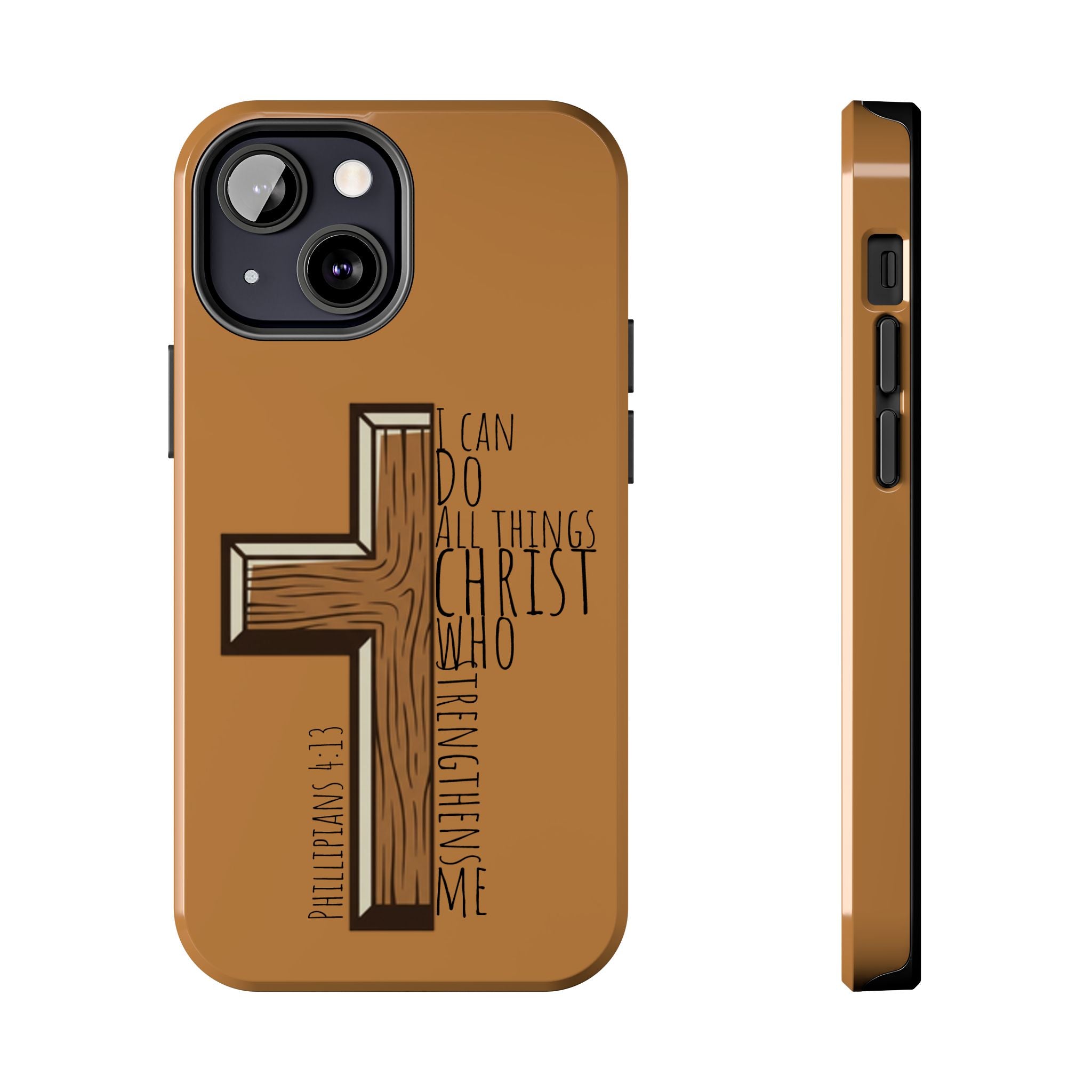 Tough Phone Case - I Can Do All Things (brown)