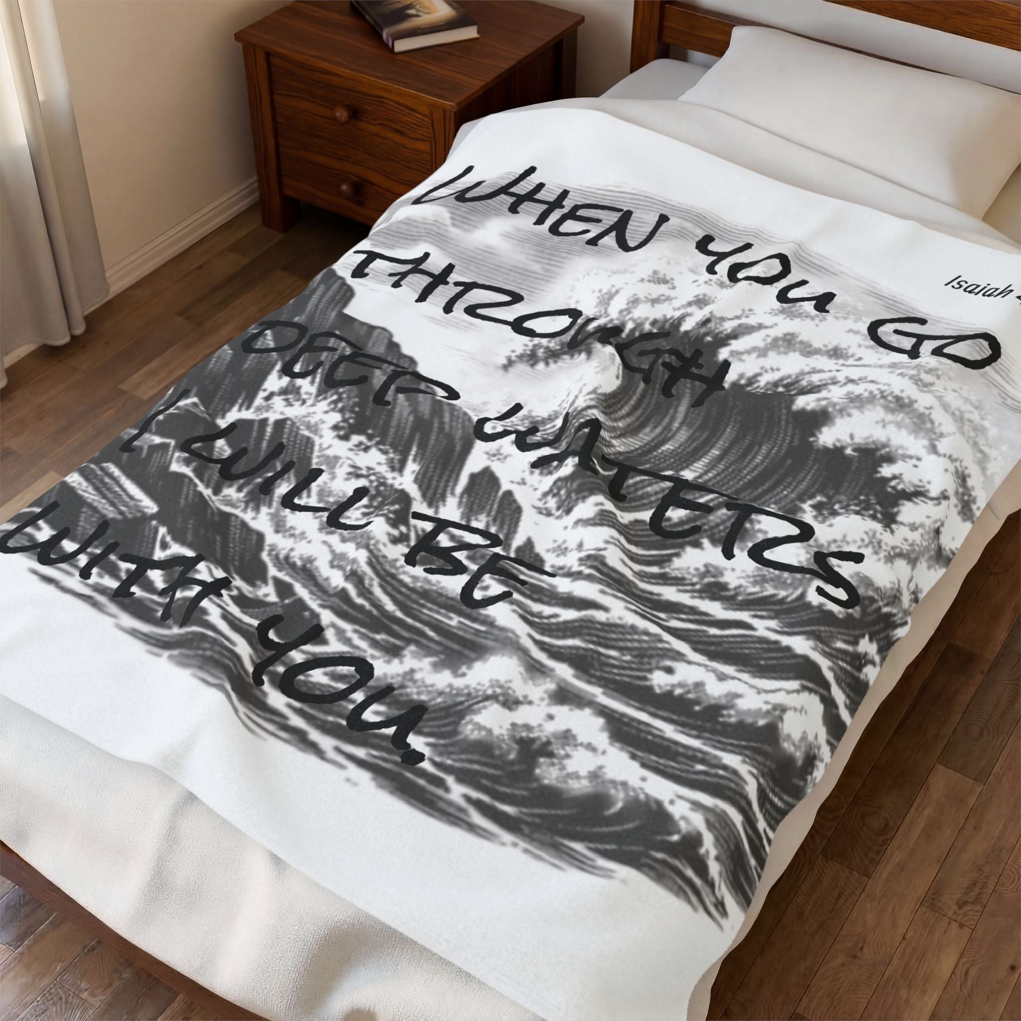 Velveteen Plush Blanket - When you go through deep waters