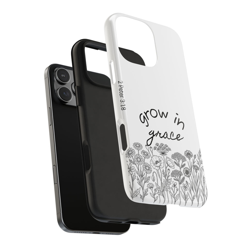 Tough Phone Case - Grow in Grace